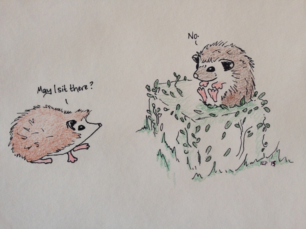 A hedgehog hogs a hedge. 